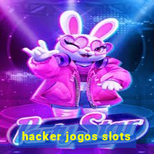 hacker jogos slots